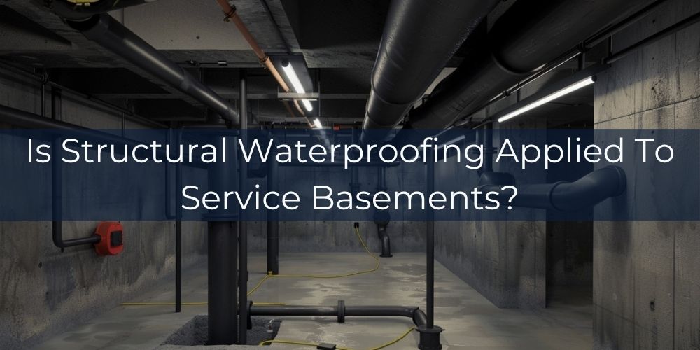 blog/is-structural-waterproofing-applied-to-service-basements.jpg